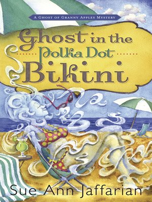 cover image of Ghost in the Polka Dot Bikini